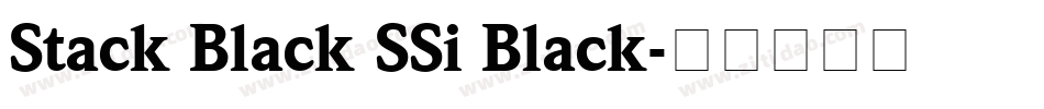 Stack Black SSi Black字体转换
